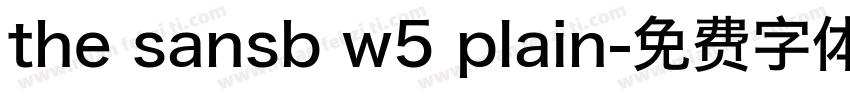 the sansb w5 plain字体转换
